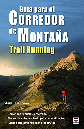 Guía Para El Corredor De Montaña. Trail Running (En Forma)